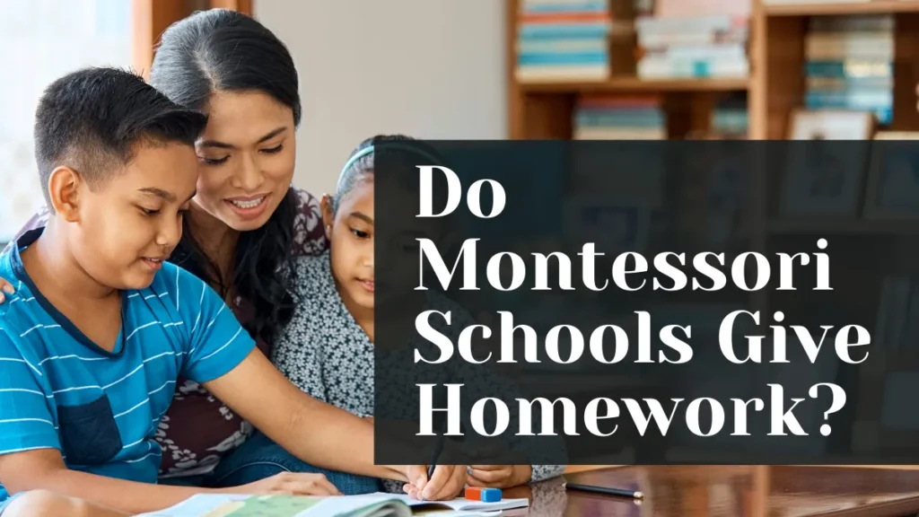 do montessori schools give homework featured image