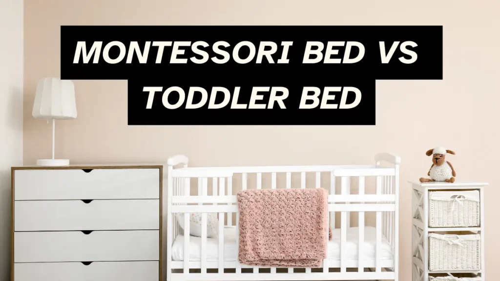 montessori bed vs toddler bed featured image