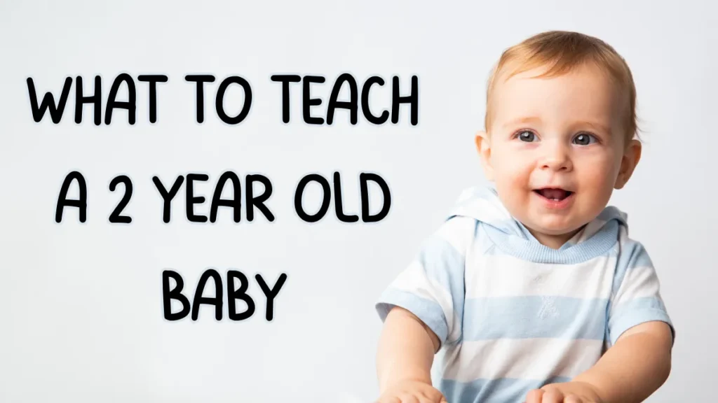 what to teach a 2 year old baby featured image