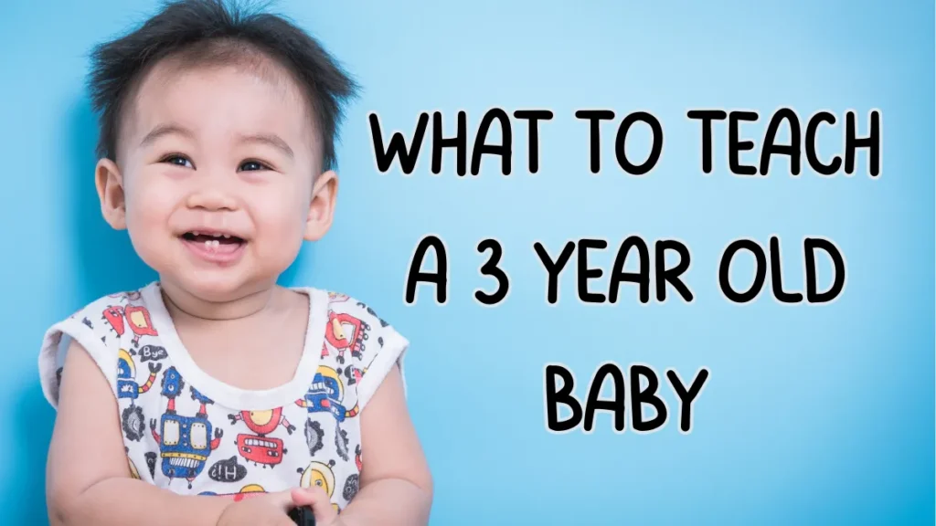 what to teach a 3 year old baby featured image