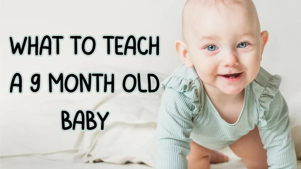 what to teach a 9 month old baby featured image