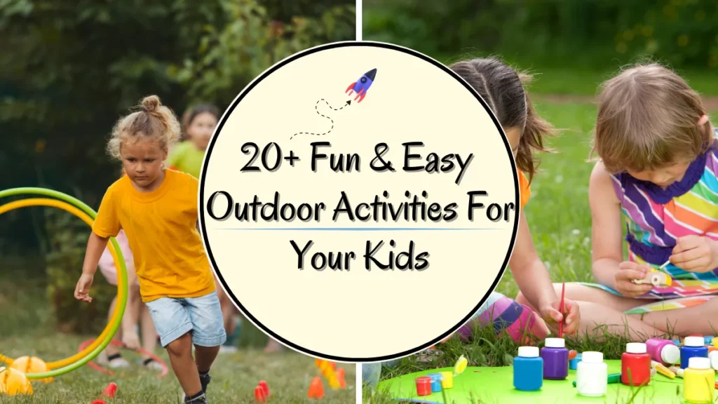 outdoor activities for kids and toddlers featured image for google discover