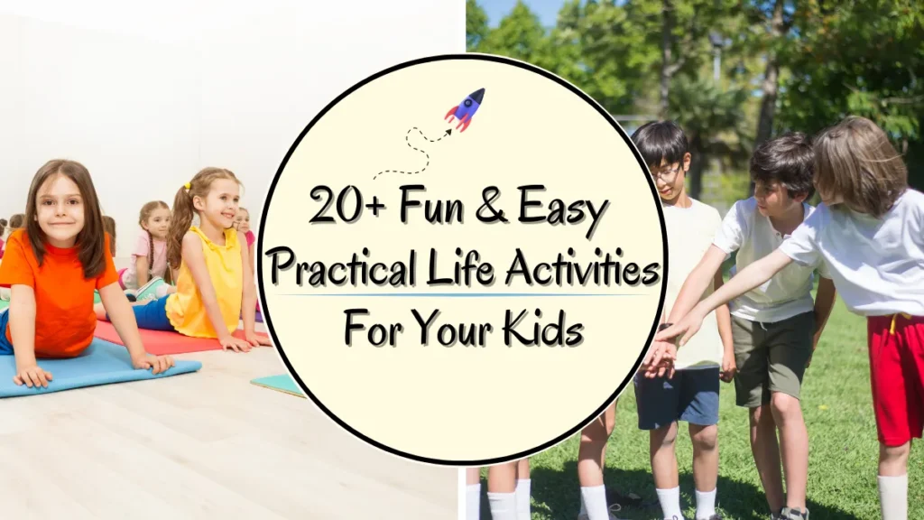 practical life activities for kids and toddlers featured image for google discover
