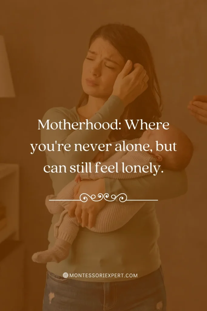 Postpartum Loneliness Quote